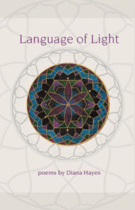 Language of Light - poems by Diana Hayes